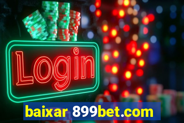 baixar 899bet.com